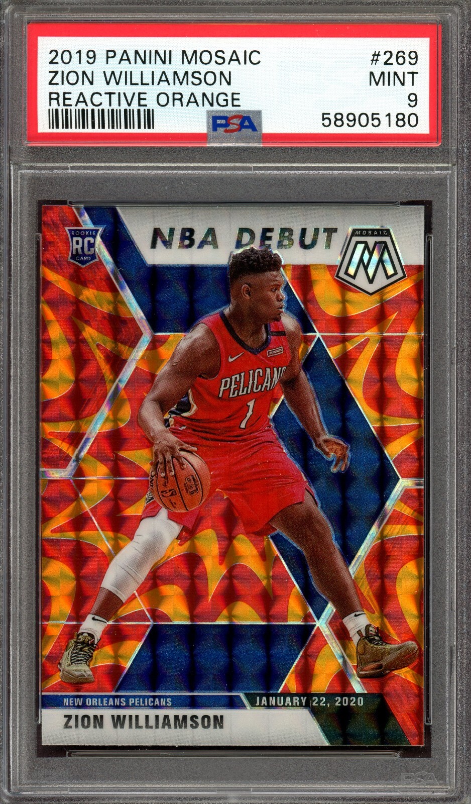 ZION WILLIAMSON ~ 2019 Panini Mosaic Reactive Orange RC #269 ~ Graded PSA 9 MINT