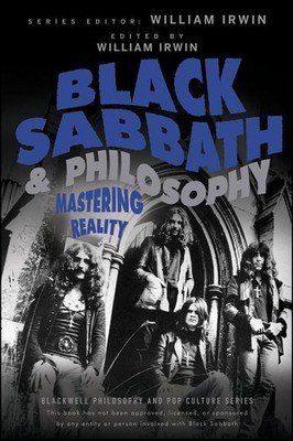 Black Sabbath and Philosophy William Irwin