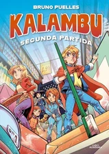 Kalambu segunda partida/ Kalambu Second Round, Hardcover by Puelles, Bruno, L...