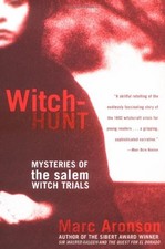 Witch-Hunt: Mysteries of the Salem Witch Trials-Marc Aronson, St