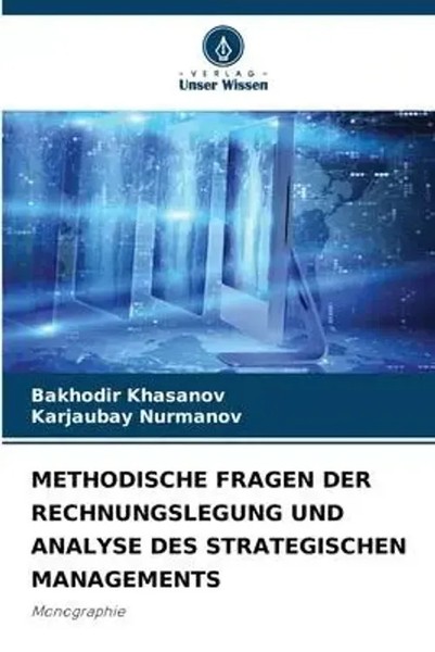 Bakhodir Khasanov (U. A.) | Methodische Fragen Der Rechnungslegung Und...-image