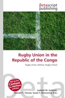 Lambert M. Surhone (U. A.) | Rugby Union In The Republic Of The Congo | Buch