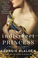 An Indiscreet Princess: A Novel of Queen Victorias Def - ACCEPTABLE