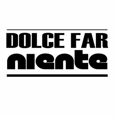 DOLCE FAR NIENTE Car Laptop Wall Sticker c81