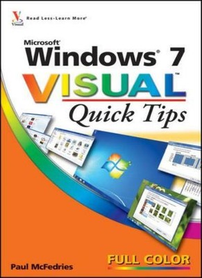 Windows 7 Visual Quick Tips,Paul McFedries