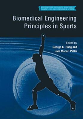 Biomedical Engineering Principles in Sports                                    