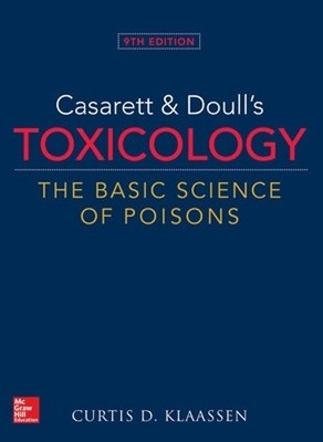 Casarett & Doull's Toxicology: The Basic Science of Poisons b... - 9781259863745