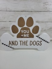 You Me  The Dogs Wood Sign NEW Rustic Pet Lover Home Decor