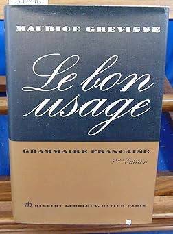 Grevisse Le Bon Usage Revue Grammaire franï¿1/2aise mit Anmerkungen zu
