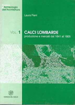 Lombardische Tritte. Produktion und Märkte von 1641 bis 1805