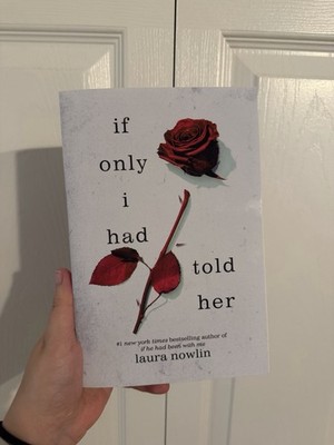If Only I Had Told Her by Laura Nowlin Trade Paperback Sourcebooks Fire