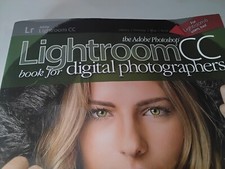 The Adobe Photoshop Lightroom CC Book for Digital Photographers Voices That...