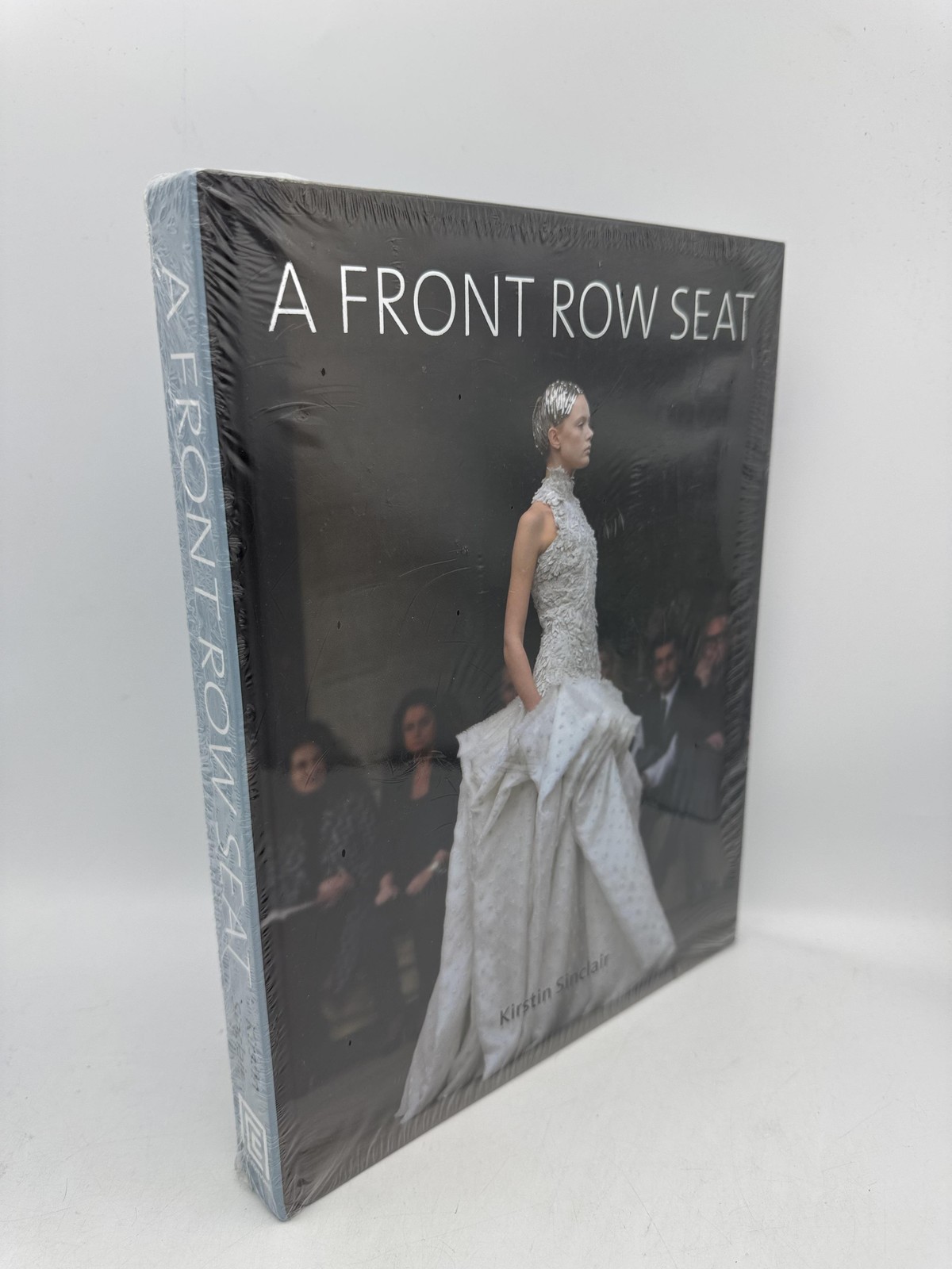 A Front Row Seat Sinclair, Kirstin Hardcover First Edition ACC New Book