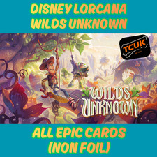 DISNEY LORCANA - WILDS UNKNOWN - EPICS - SINGLES - CHOOSE YOUR CARD