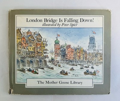 London Bridge is Falling Down by Peter Spier (Hardback, 1st Edition, 1967)
