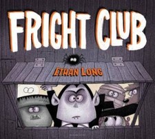 Fright Club - Board book By Long, Ethan - VERY GOOD