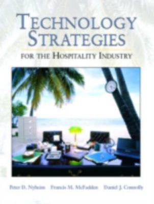 Technology Strategies: For the Hospitality Industry