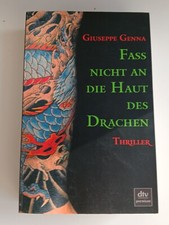 Giuseppe Genna Fass nicht an die Haut des Drachen Thriller