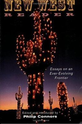 New West Reader: Essays on an Ever-Evolving Frontier (Nation Books)
