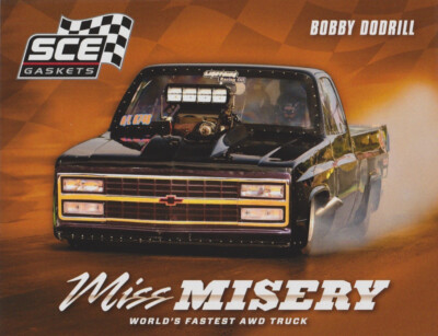 2016 Bobby Dodrill ''Miss Misery'' SCE Chevy AWD Truck PRI Drag Racing Hero Card