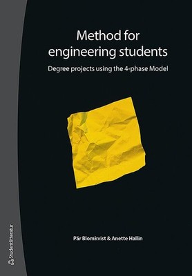 Method for Engineering Students: Degree Projects Using the 4-Pha