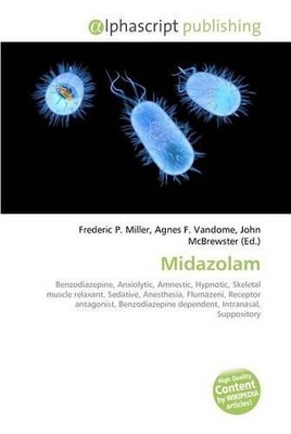 Frederic P Miller Agnes F Vandome John McBrews Midazolam (Paperback) (UK IMPORT)