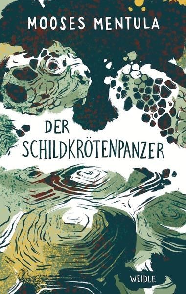 Der Schildkrötenpanzer. Übersetzung von Stefan Moster. Illustrationen von Greta - Mooses Mentula