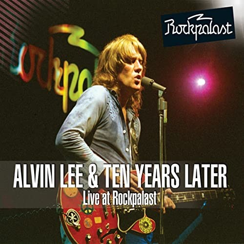Alvin and Ten Years La Lee Alvin Lee & Ten Years Later - Live At Rockpalast (Dvd