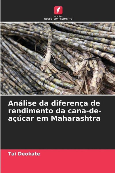Tai Deokate | AnáLise Da DiferençA De Rendimento Da Cana-De-AçúCar Em...-image