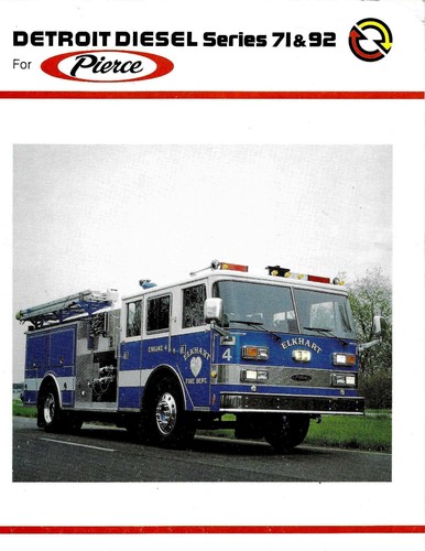 PIERCE FIRE TRUCK  6 PAGES DETROIT DIESEL ENGINE 8V -71 & 8V-92 COLOUR  BROCHURE