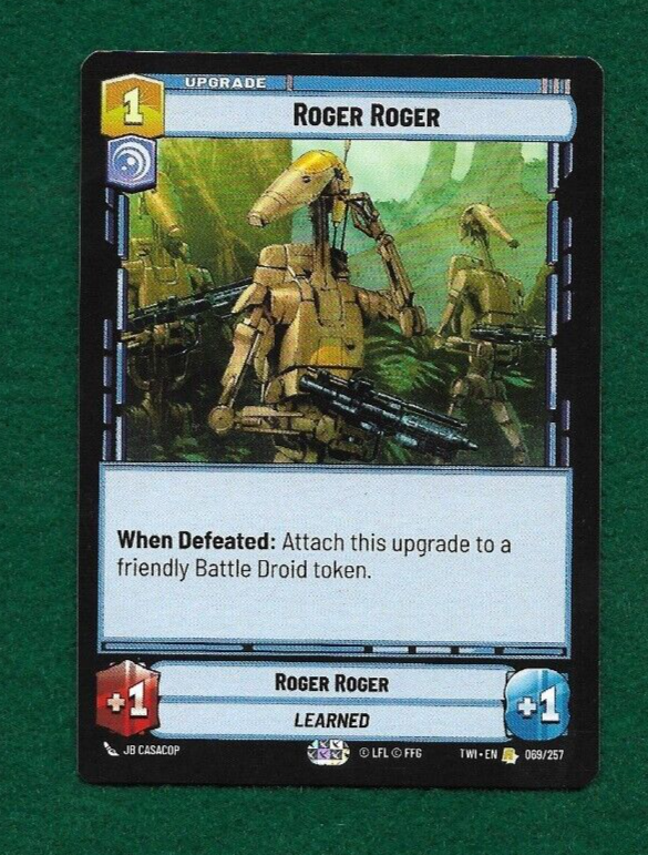 STAR WARS UNLIMITED ROGER ROGER #69 TWILIGHT OF THE REPUBLIC RARE