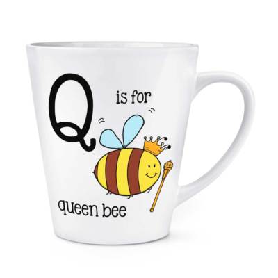 Q Ist Für Queen Biene 341ml Latte Becher Tasse - Alphabet Lustig