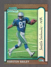KARSTEN BAILEY 1999 Bowman Chrome REFRACTOR Parallel RC 171 Rookie Card Seahawks. rookie card picture