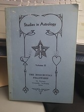 The Rosicrucian Fellowship Studies In Astrology  Volume II 1962 Elman Bacher