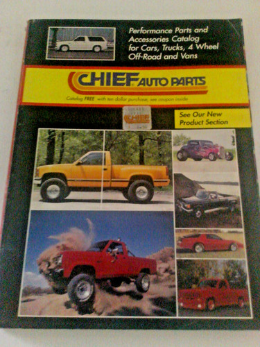 Chief Auto Parts Catalog Spring/Summer 1990 Performance Parts & Accessories