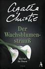 Der Wachsblumenstrauß von Agatha Christie (2016, Taschenbuch)