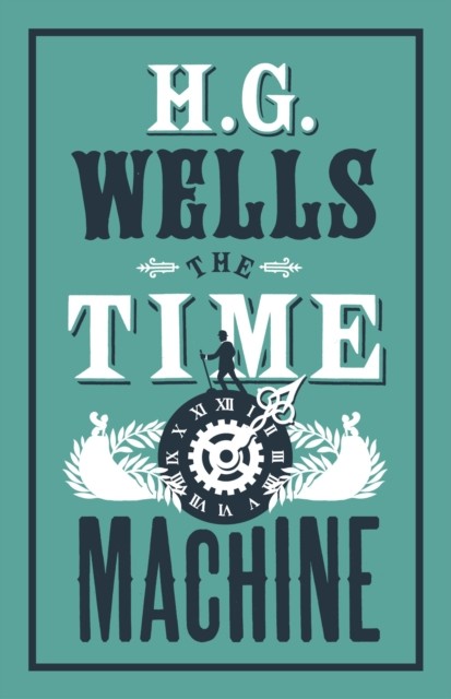 The Time Machine (Alma Classics Evergreens): Annotated Edition (Alma Classics E - Image 6