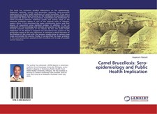 Angesom Hadush | Camel Brucellosis: Sero-epid...