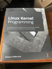 Linux Kernel Programming by Kaiwan Billimoria - GOOD