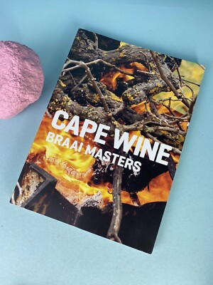 Cape Wine: Braai Masters, Wines of South Africa, Paperback