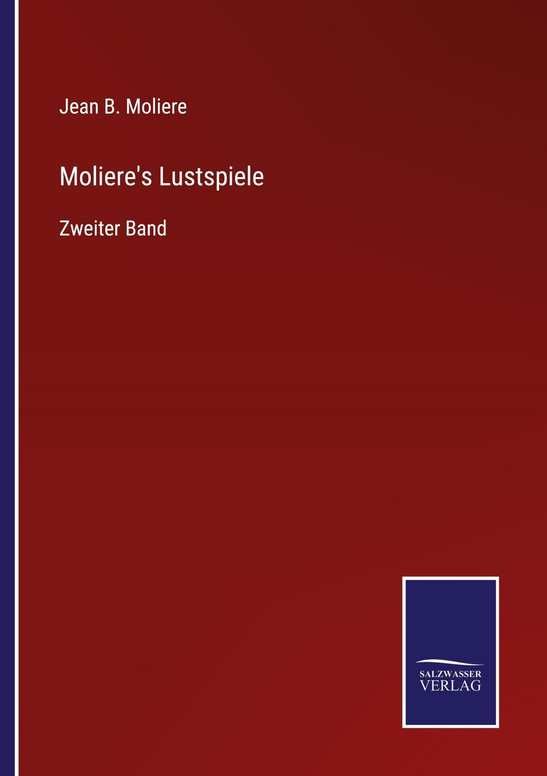 Moliere's Lustspiele Jean B. Moliere