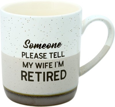 Pavilion Gift Company - Someone Please Tell My Wife I'm Retired Kitchen