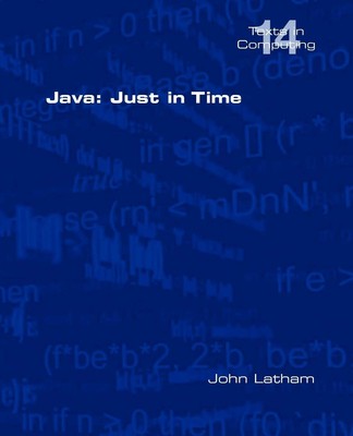 Java: Just in Time von John Latham (Taschenbuch)