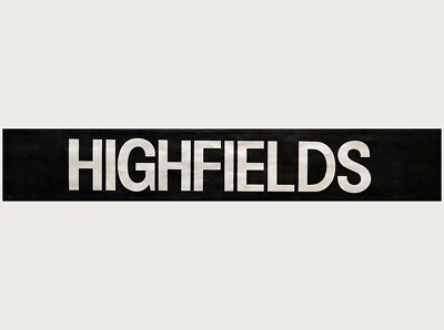 HIGHFIELDS - Genuine Tyvek Sheffield Bus Destination Blind - 1989- 37 ...