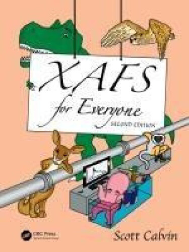 Xafs for Everyone by Scott Calvin