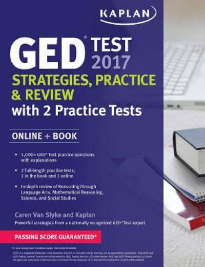 Kaplan Test Prep Ged Test 2017 Strategies Practice And Review With 2 Practice Tests Online Book By Caren Van Slyke Paperback Revised Edition - 