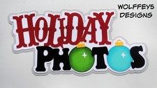 CRAFTECAFE HOLIDAY PHOTOS TITLE paper piecing scrapbook die cut piece 3D page