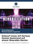 Ali Al-Mahmood (U. A.) | Entwurf Eines Iot-Serious Games Basierend Auf Einem...