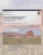 Integrated Upland Monitoring in Capitol Reef National Park: Annual Report 2008 b