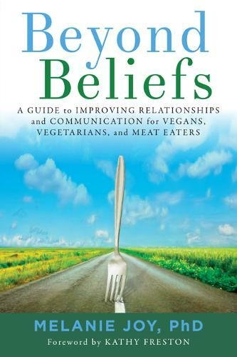 Beyond Beliefs: A Guide to Improving Relationships and... - Joy, Melanie